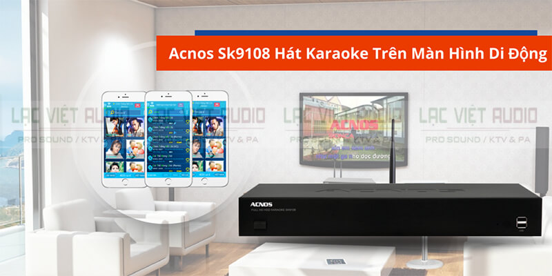 đầu Karaoke Acnos SK9108 kết nối đa màn hình